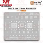 AMAOE SAM15 Stencil SAMSUNG